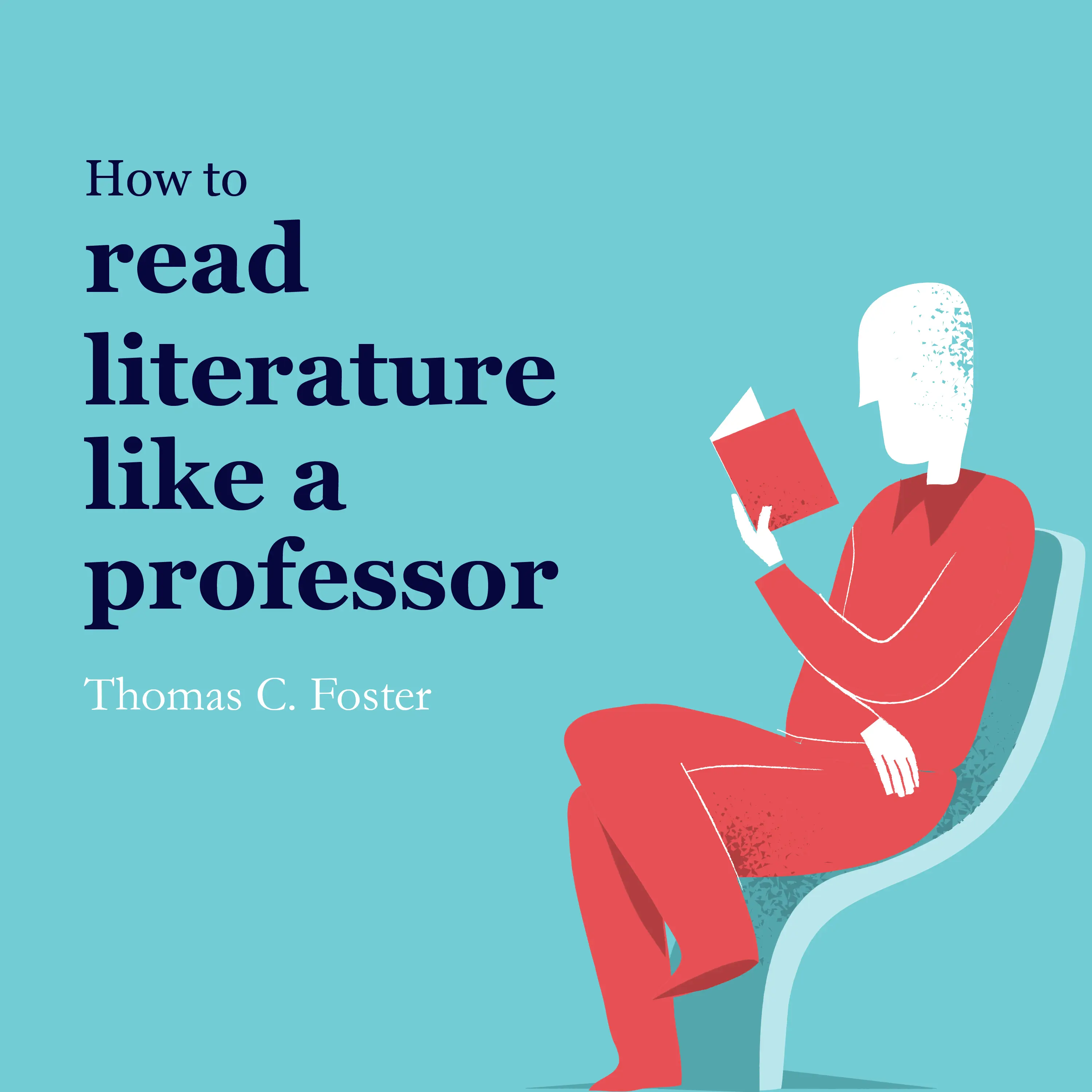 كيف تقرأ الأدب كالخبراء